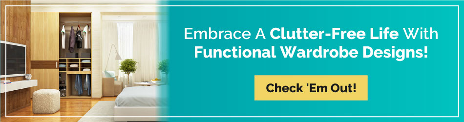 Embrace a clutter free life with functional wardrobe designs